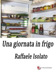 Una giornata in frigo