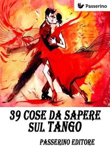 39 cose da sapere sul Tango