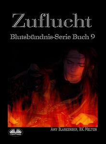 Zuflucht (Blutsbndnis-Serie Buch 9)