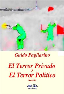 El Terror Privado Y El Terror Poltico