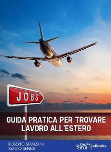 Guida pratica per trovare lavoro all'estero