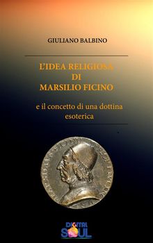L'Idea religiosa di Marsilio Ficino