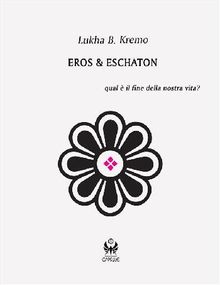 Eros & Eschaton