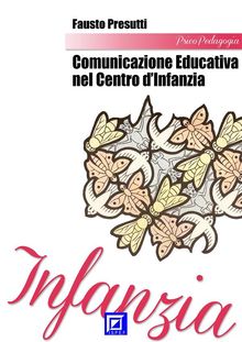 La Comunicazione Educativa nel Centro d'Infanzia