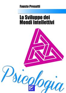 Lo sviluppo dei Mondi Intellettivi