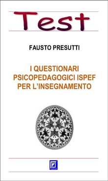 I Questionari Psicopedagogici ISPEF per l'Insegnamento