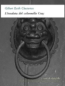 L'insalata del colonnello Cray