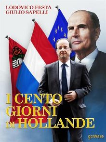 I cento giorni di Hollande