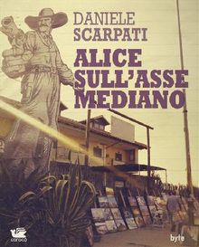 Alice sull'asse mediano