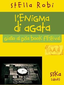 Lenigma di Agata | Giallo al Pisa Book Festival