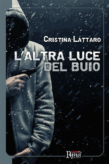 L'altra luce del buio