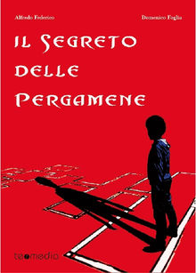 Il segreto delle pergamene