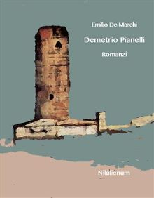 Demetrio Pianelli, Arabella, Giacomo l'idealista