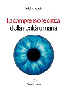 La comprensione critica della realt umana