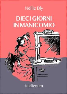 Dieci giorni in manicomio