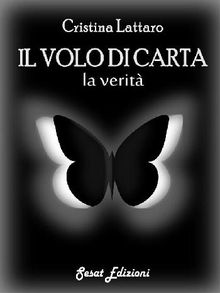 Il Volo di Carta: la verit