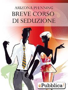 Breve Corso di Seduzione