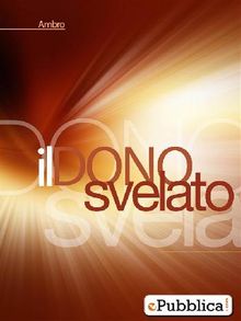 Il Dono Svelato