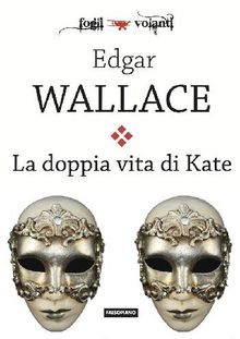 La doppia vita di Kate