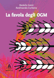 La favola degli OGM