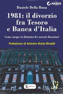 1981: il divorzio fra Tesoro e Banca d'Italia