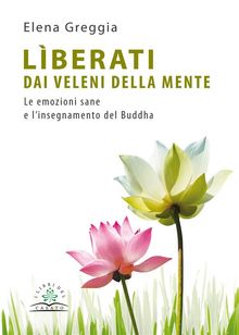 Liberati dai veleni della mente