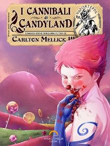 I Cannibali di Candyland