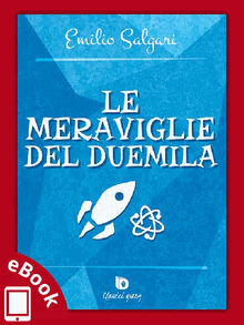 Le meraviglie del Duemila