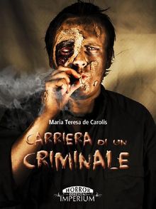 Carriera di un Criminale