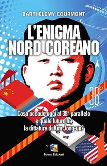 L'enigma nord-coreano