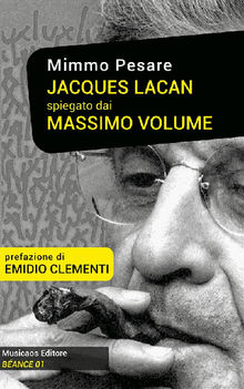 Jacques Lacan spiegato dai Massimo Volume
