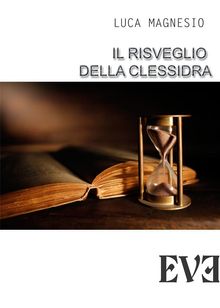 Il risveglio della clessidra