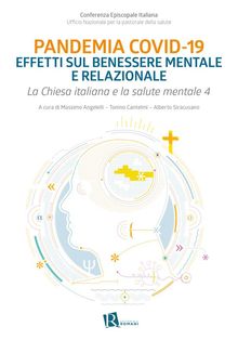 Pandemia Covid-19. Effettisul benessere mentale erelazionale.