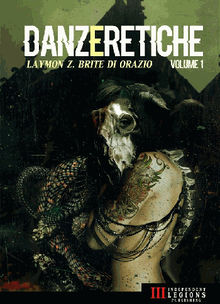 Danze Eretiche - Volume 1