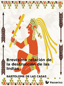 Brevsima relacin de la destruccin de las Indias