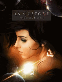 La Custode