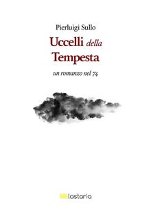 Gli uccelli della tempesta