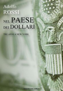 Nel Paese dei dollari