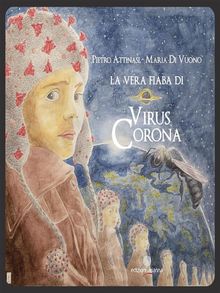 La vera fiaba di Virus Corona