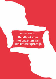 Handboek Voor Het Opzetten Van Een Ontwerppraktijk