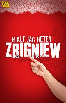 Hjlp jag heter Zbigniew