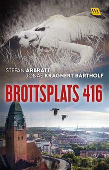 Brottsplats 416