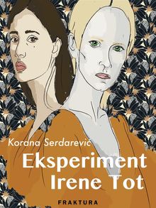 Eksperiment Irene Tot