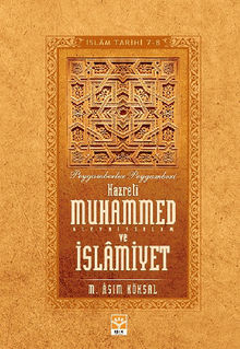 Hz. Muhammed (S.A.V) ve ?slmiyet (?slam Tarihi)-4