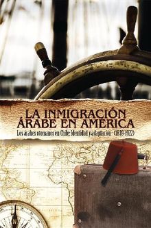 La Inmigracin rabe en Amrica