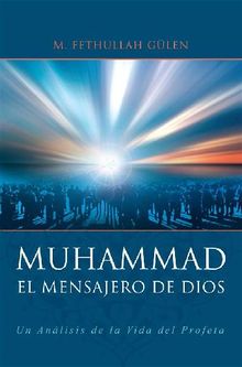 El Mensajero de Dios: Muhammad