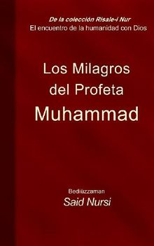 Los Milagros Del Profeta Muhammad 