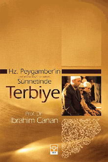 Hz. Peygamberin (s.a.s) Snnetinde Terbiye