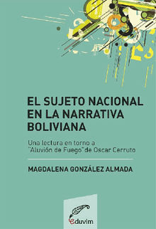 El sujeto nacional en la narrativa boliviana