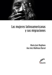 Las mujeres latinoamericanas y sus migraciones